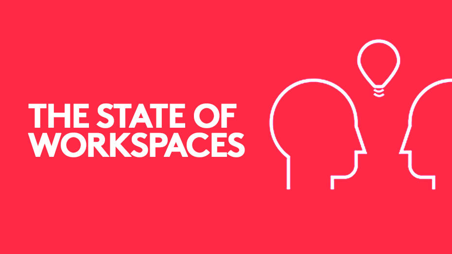 Sign: "The state of workspaces"